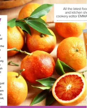 ??  ?? All the latest foodie delights and kitchen shortcuts from cookery editor EMMA FRANKLIN