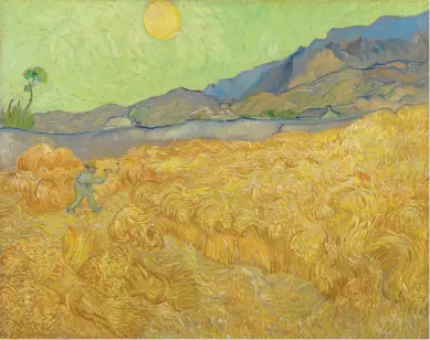  ?? ?? Vincent van Gogh, Wheatfield with a Reaper, 1889, oil on canvas, 73 × 93 cm. Courtesy Van Gogh Museum, Amsterdam (Vincent van Gogh Foundation)