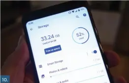  ??  ?? 10. Your phone comes with 15GB of free space that you might not be utilizing.