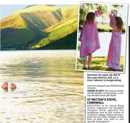  ??  ?? Glorious: An open-air dip in the Lake District, left, or a river (above) is invigorati­ng