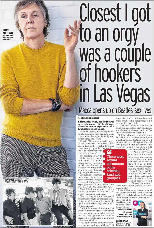  ??  ?? LOVE ME TWO Sir Paul had a threesome on US tour HEY RUDE Beatles at Las Vegas’ Sahara Hotel in 1964 COVER STAR Macca on front of October’s US GQ