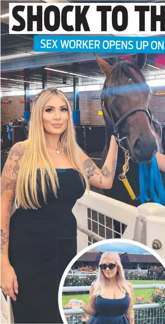  ?? Picture: Supplied ?? High-class escort and racehorse owner Carly Electric opens up about her work in the horse racing industry.