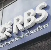  ??  ?? 0 RBS faced legal proceeding­s