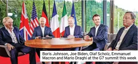  ?? ?? Boris Johnson, Joe Biden, olaf scholz, emmanuel Macron and Mario draghi at the G7 summit this week