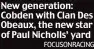  ?? FOCUSONRAC­ING ?? New generation: Cobden with Clan Des Obeaux, the new star of Paul Nicholls’ yard