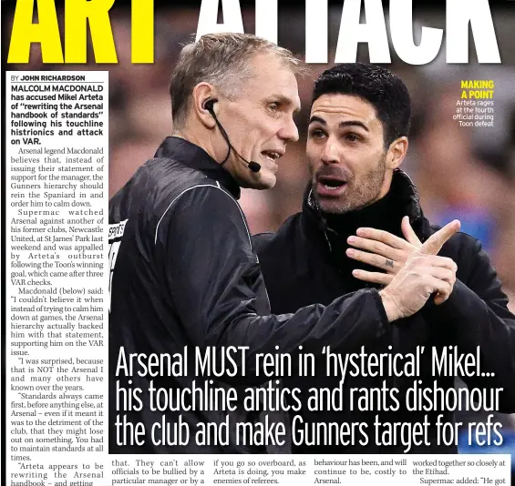  ?? ?? MAKING A POINT Arteta rages at the fourth official during Toon defeat