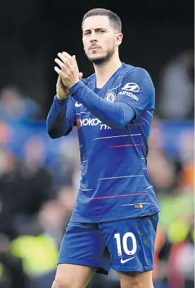  ?? Picture: Getty Images ?? MAIN MAN. Eden Hazard is looking to regain some form as they face the daunting task of hosting Manchester City at Stamford Bridge tonight.