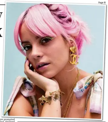  ??  ?? Accusation­s: Singer Lily Allen claims the unnamed man assaulted her at a hotel after a party