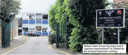  ??  ?? William Allitt School has been told it ‘requires improvemen­t’ by Ofsted for the second inspection running