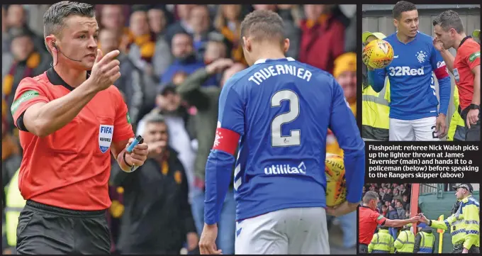  ??  ?? Flashpoint: referee Nick Walsh picks up the lighter thrown at James Tavernier (main) and hands it to a policeman (below) before speaking to the Rangers skipper (above)
