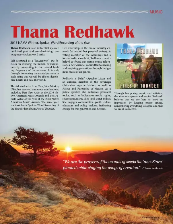  ??  ?? Fires of Thunder.
- Thana Redhawk