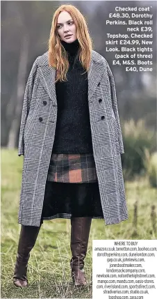  ??  ?? Checked coat` £48.30, Dorothy Perkins. Black roll neck £39, Topshop. Checked skirt £24.99, New Look. Black tights (pack of three) £4, M&S. Boots £40, Dune