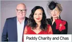  ??  ?? Paddy Charity and Chas