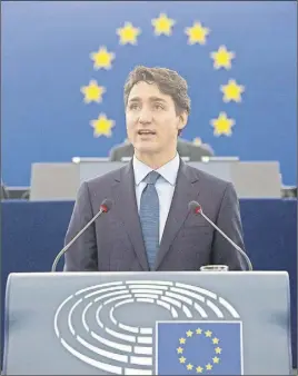  ?? CP photo ?? Prime Minister Justin Trudeau addresses the European Parliament in Strasbourg, France.