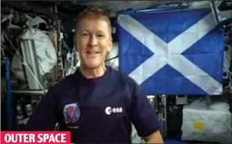  ??  ?? OUTER SPACE
High times: Astronaut Tim Peake flies the Saltire on the Internatio­nal Space Station