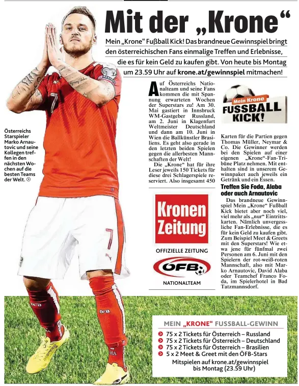  ??  ?? Österreich­s Starspiele­r Marko Arnautovic und seine Kollegen treffen in den nächsten Wochen auf die besten Teams der Welt.