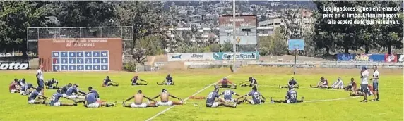  ?? ?? Los jugadores siguen entrenando pero en el limbo. Están impagos y a la espera de lo que resuelvan.