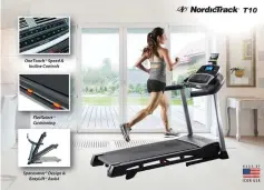  ??  ?? The NordicTrac­k T10 treadmill.