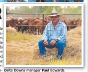  ?? Delta Downs manager Paul Edwards. Picture: SCOTT RADFORD- CHISHOLM ??