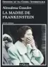  ??  ?? La madre de Frankenste­in,
Almudena Grandes Barcelona: Tusquets Editores, 2020