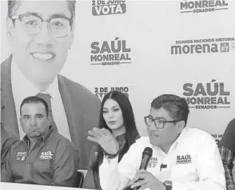  ?? /CORTESÍA SMA ?? El candidato al Senado de la República por Morena, Saúl Monreal Ávila, ha recorrido 38 de los 58 municipios.