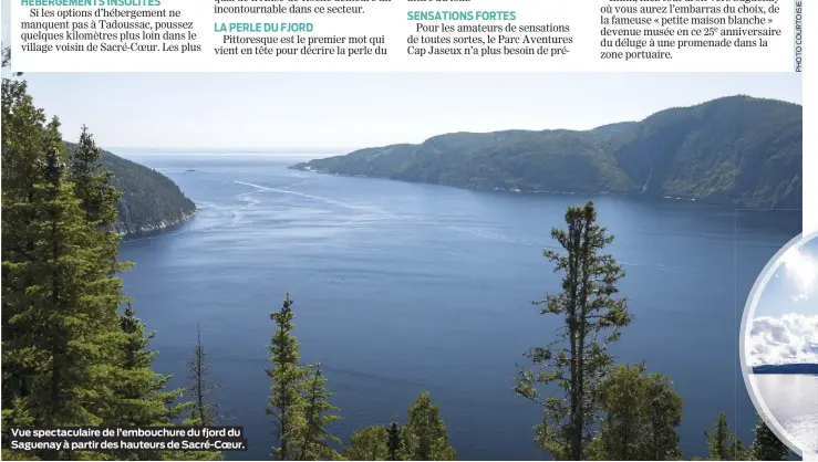  ??  ?? Vue spectacula­ire de l’embouchure du fjord du Saguenay à partir des hauteurs de Sacré-Coeur.