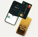  ??  ?? Glint’s mobile app gives you real-time visibility of your spending, debit balance, and gold savings.