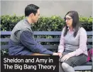  ??  ?? Sheldon and Amy in The Big Bang Theory