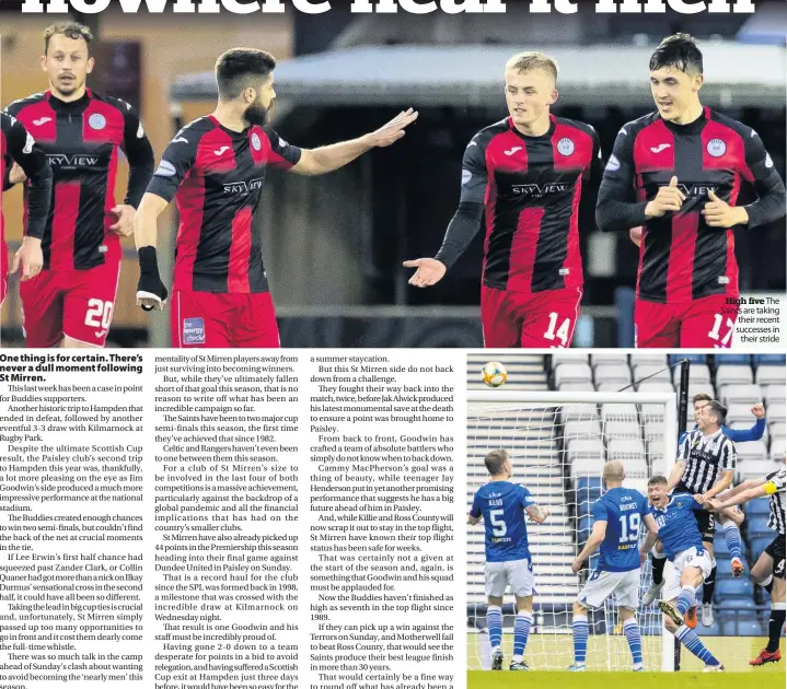  ??  ?? Never say die attitude
High five The Saints are taking their recent successes in
their stride
Conor McCarthy nods home a late consolatio­n at Hampden