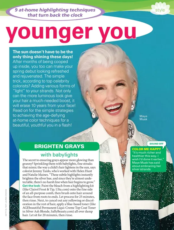  ??  ?? Maye Musk