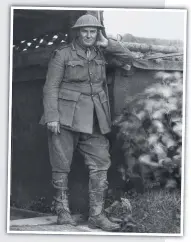  ?? ?? Brigadier General Harold Edward ‘Pompey’ Elliott outside a captured German bunker on the Western Front during World War I.