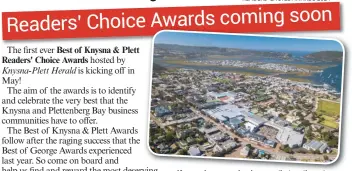  ?? Photo: Elle Photograph­y ?? Knysna has h many businesses b i that th t go the th extra t mile. Be sure to nominate your favourite/s from 1 May.