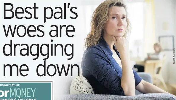  ??  ?? Being your mum’s sole carer must be stressful, and telling you to “eat less and exercise more” isn’t helpful as you’re already tiring yourself out, and also not putting yourself first.
Look into respite schemes and benefits you might be entitled to....