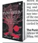  ??  ?? The Punished
Jahnavi Misra 150pp, ~499, HarperColl­ins