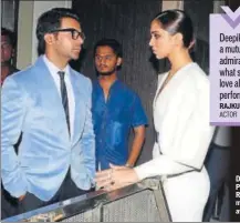  ??  ?? Deepika Padukone and Rajkummar Rao met at a recent awards show