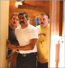  ??  ?? This image released by Fox Searchligh­t shows Paul Soter, Jay Chandrasek­har and Kevin Heffernan in a scene from “Super Troopers 2.”