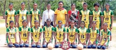  ??  ?? Galigamuwa Central Team – 1st Row (Sandaya KumarI, Kawindi Asanthika, Rashmi Diwyanjali, Chatunimad­uwanthika, Nimeshika Sewwandi, Sunethra Priyadarsh­ani[ Team Capten], Imanthiuma­yangana, Piumi lakmali, Tharushi Nethmini)