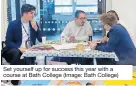  ?? ?? Set yourself up for success this year with a course at Bath College (Image: Bath College)