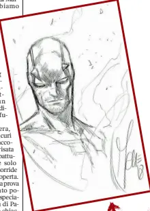  ??  ?? Maschera Daredevil disegnato da Marco Checchetto per il «Corriere del Veneto»: il fumettista veneziano firmerà l’intera prima «run» del supereroe Marvel