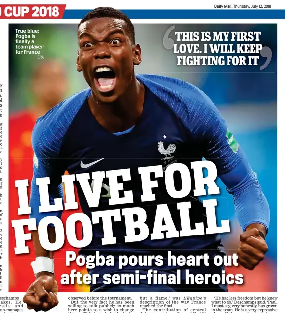  ??  ?? True blue: Pogba is finally a team player for France
EPA