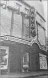  ?? SUBMITTED PHOTO ?? Back in Glace Bay’s heyday, this is what the Savoy Theatre once looked like as it graced Commercial Street.