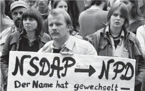  ?? Foto: imago/Klaus Rose ?? Protest gegen die neonazisti­sche NPD in Frankfurt am Main am 18. August 1978