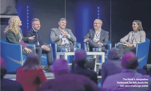  ?? ?? The Bank’s Jacqueline Redmond, far left, leads the
net-zero challenge panel