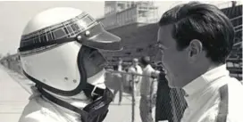  ?? FORD MOTOR CO. ?? Racing legend Jackie Stewart, left, with Canada’s Jim Clark at the 1967 Indy 500.