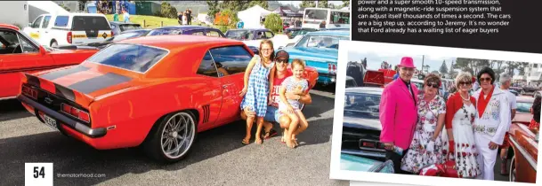  ??  ?? David Livermore, seen here with daughters Abbey (left) and Zoe (right), wasn’t quite sure what to expect from his first Beach Hop experience but loved every minute of it. We lost count of how many times we saw his small block–powered ’69 Camaro...