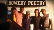  ??  ?? New York City slam poets Ashley August (from left), Joël François, Sean DesVignes, Noel Quiñones and Timothy DuWhite appear in the documentar­y “Don’t Be Nice.”