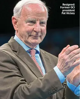  ??  ?? Resigned: Former OCI president Pat Hickey