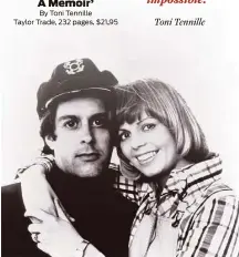  ?? Houston Chronicle file ?? Toni Tennille and Daryl Dragon of singing duo Captain &amp; Tennille filed for divorce on Jan. 16, 2014. The couple had been married for 39 years.