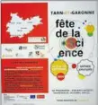  ??  ?? Fête de la Science en Tarn et Garonne coordonnée par Fermat Sciences