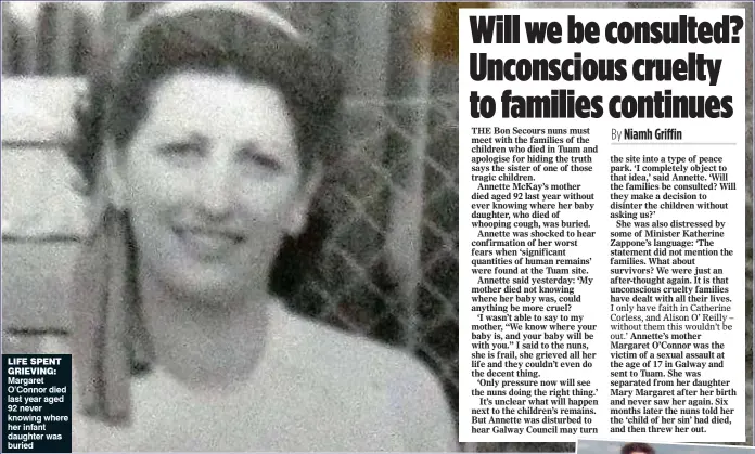  ??  ?? life spent grieving: Margaret O’Connor died last year aged 92 never knowing where her infant daughter was buried